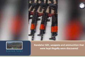 Kandahar GDI, weapons and ammunition that were kept illegally were discovered