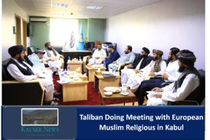 Taliban Doing Meeting with European Muslim Religious in Kabul