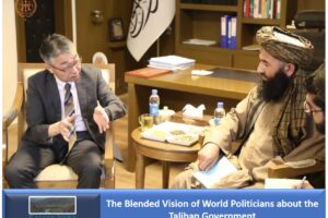 The Blended Vision of World Politicians about the Taliban Government