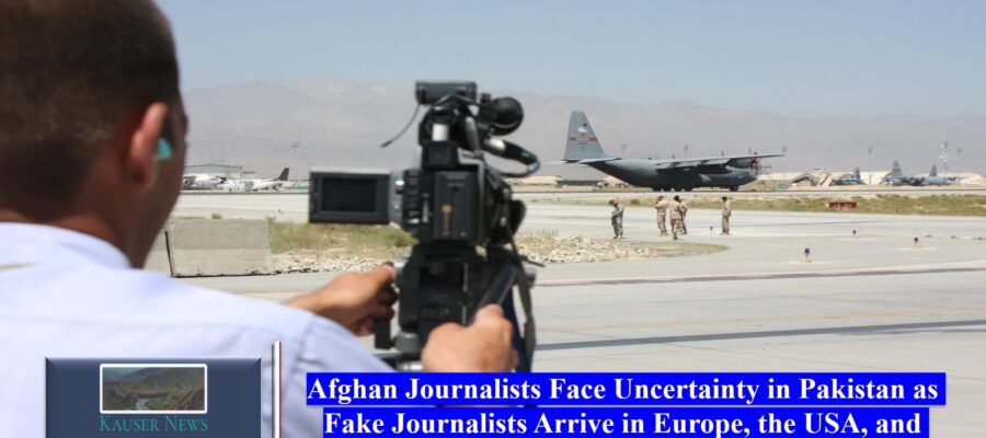 Afghan Journalists Face Uncertainty in Pakistan as Fake Journalists Arrive in Europe, the USA, and Canada