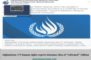 Afghanistan: UN human rights experts denounce the idea of a “reformed” Taliban