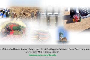 In the Midst of a Humanitarian Crisis, the Herat Earthquake Victims  Need Your Help and Generosity this Holiday Season