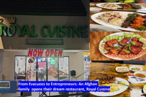 From Evacuees to Entrepreneurs: An Afghan family  opens their dream restaurant, Royal Cuisine