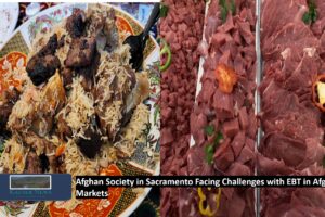 Afghan Society in Sacramento Facing Challenges with EBT in Afghan Markets