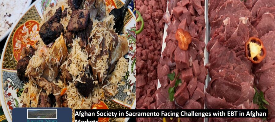 Afghan Society in Sacramento Facing Challenges with EBT in Afghan Markets