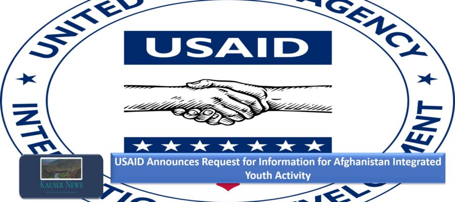 USAID Announces Request for Information for Afghanistan Integrated Youth Activity