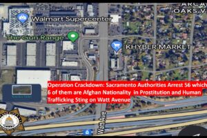 Operation Crackdown: Sacramento Authorities Arrest 56 which is 6 of them are Afghan Nationality in Prostitution and Human Trafficking Sting on Watt Avenue