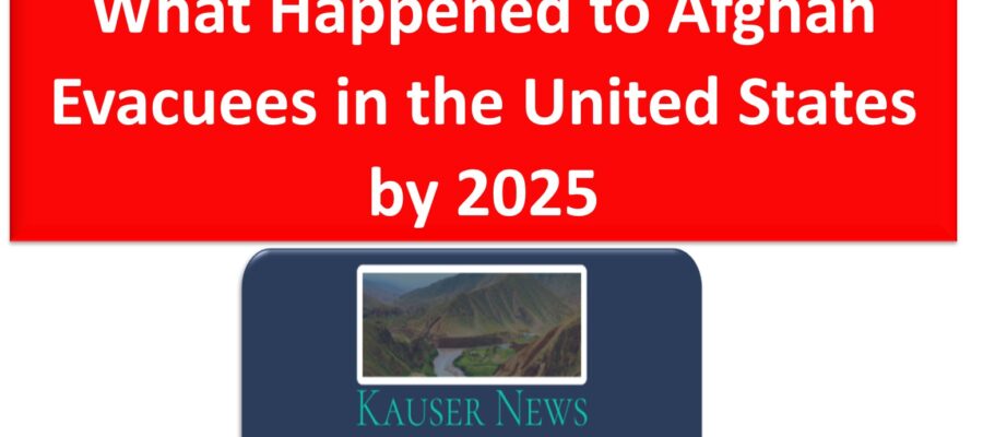 What Happened to Afghan Evacuees in the United States by 2025