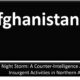 Night Storm: A Counter-Intelligence Assessment of Insurgent Activities in Northern Afghanistan