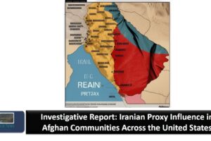 Investigative Report: Iranian Proxy Influence in Afghan Communities Across the United States