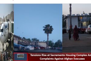 Tensions Rise at Sacramento Housing Complex Amid Complaints Against Afghan Evacuees